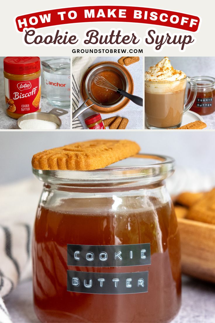 A jar of Biscoff cookie butter spread, making the cookie butter syrup in a pan, a cookie butter latte and a large jar of homemade cookie butter syrup with a Lotus Biscoff cookie resting on top. Biscoff Coffee Syrup, Vanilla Butter Syrup, Shortbread Syrup Recipe, Brown Butter Coffee Syrup, Sugar Cookie Simple Syrup, Butterscotch Coffee Syrup, Cookie Butter Creamer, Cookie Butter Coffee Creamer, Cookie Dough Syrup Recipe