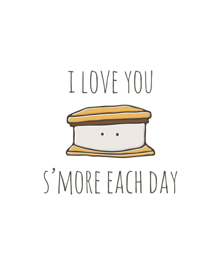 i love you s'more each day