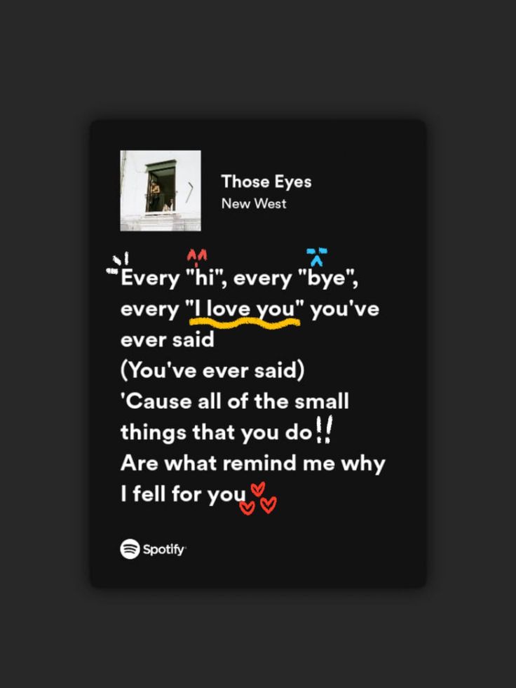 Spotify song and lyrics Love Song Qoute Lyrics, Those Eyes New West Aesthetic, Those Eyes Aesthetic, Those Eyes Lyrics Aesthetic, Those Eyes New West Wallpaper, Those Eyes New West Spotify, Those Eyes Lyrics, Those Eyes New West, Those Eyes Spotify