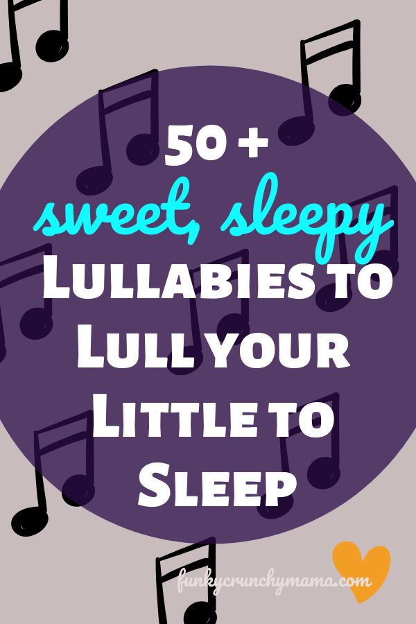 the words 50 + sweet sleepy lullabies to lulla your little to sleep