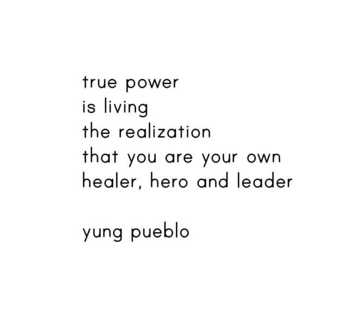 the words true power is living and the realization that you are your own speaker, hero and leader ying peebo