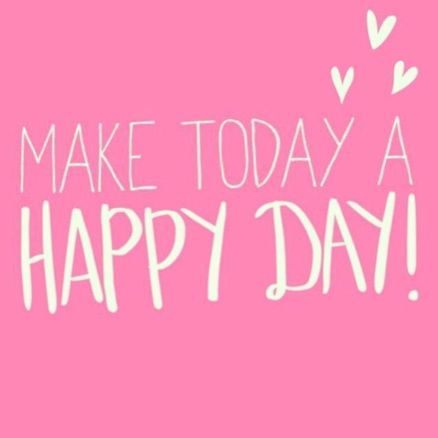 a pink background with the words make today a happy day