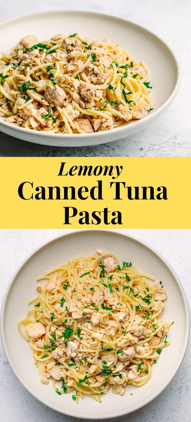 lemony canned tuna pasta in a white bowl with parsley on top and the words, lemony canned tuna pasta below