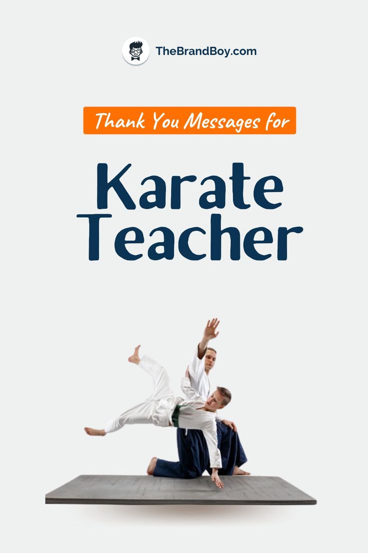 two men are doing karate in front of the words thank you messages for karate teacher