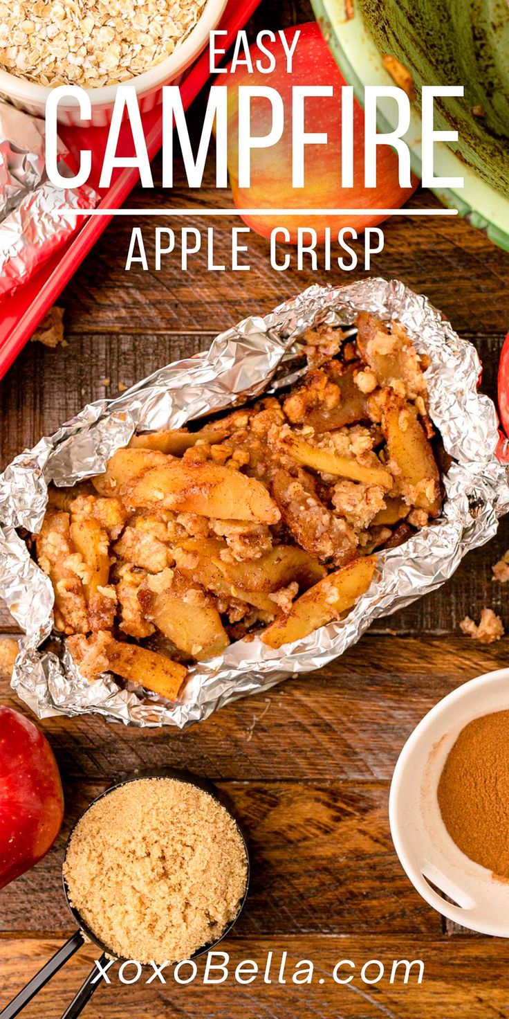 an easy campfire apple crisp recipe with apples, cinnamon and spices on the side