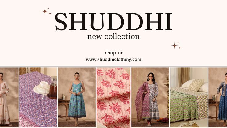 Shuddhi | Sustainable Clothing and Home Furnishing