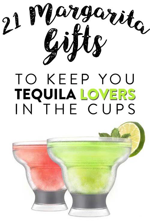 two margaritas with text overlay that says, 2 margarita gifts to keep you tequila lovers in the cups