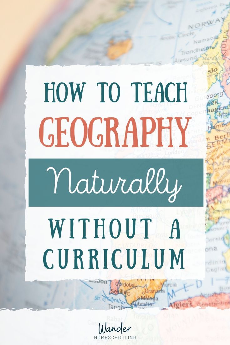 a map with the words how to teach geography naturally without a curriculum