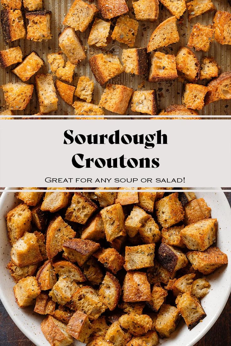 a bowl filled with croutons and the words sourdough croutons great for any soup or salad