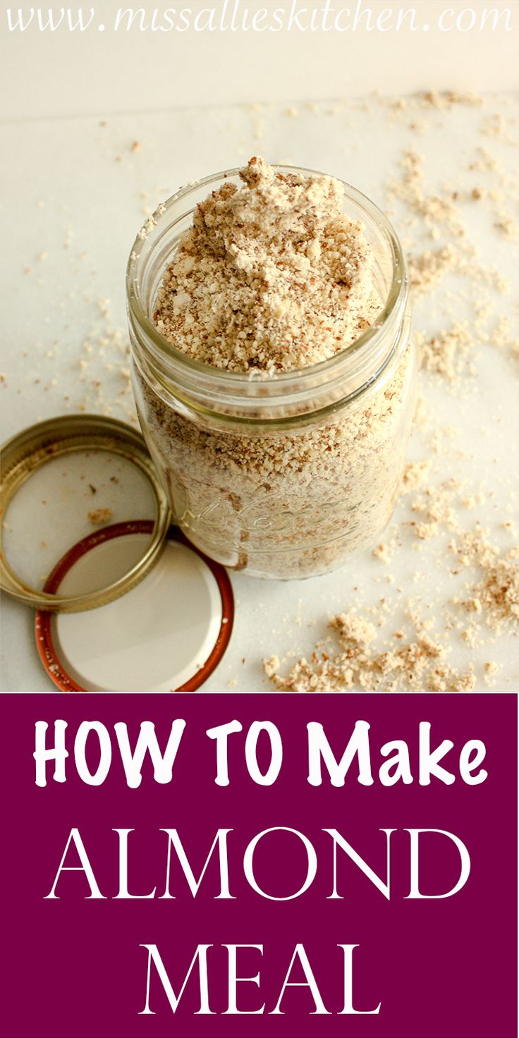 an image of how to make almond meal in a mason jar with text overlay