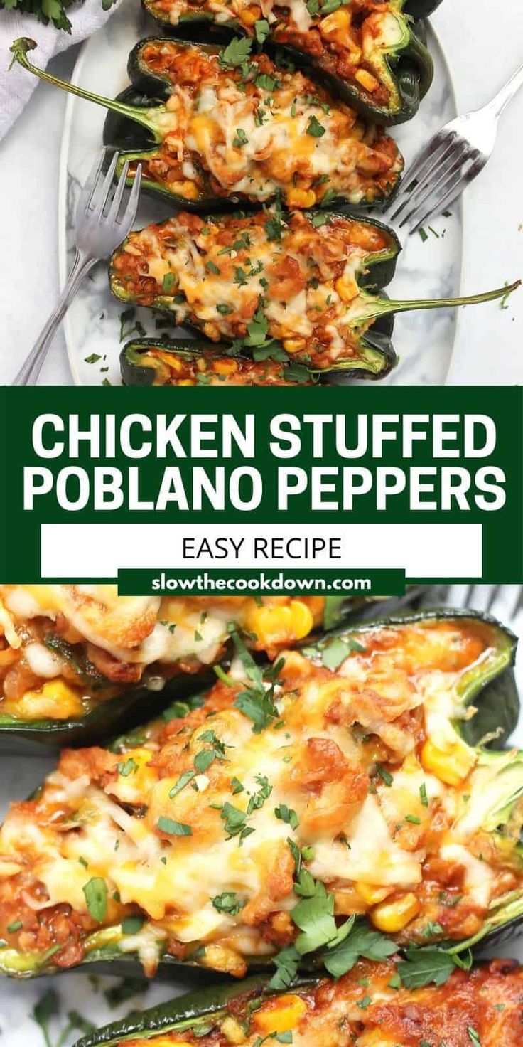 chicken stuffed poblano peppers on a white plate with text overlay that reads, chicken stuffed poblano peppers easy recipe