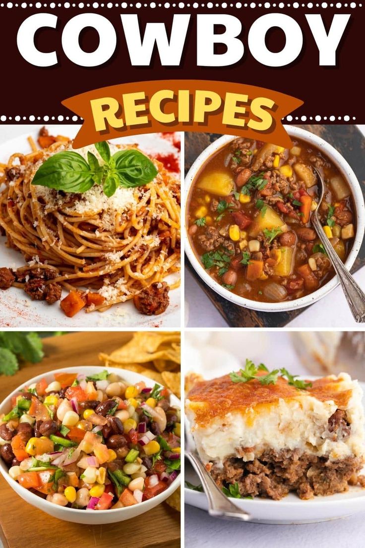 the cover of cowboy recipes is shown in four different pictures, including pasta and meat