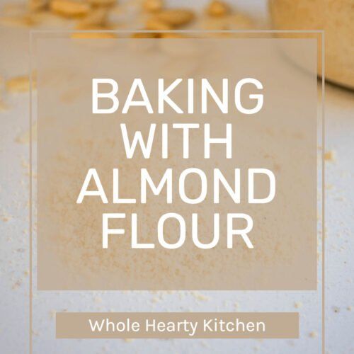 the words baking with almond flour on top of a table