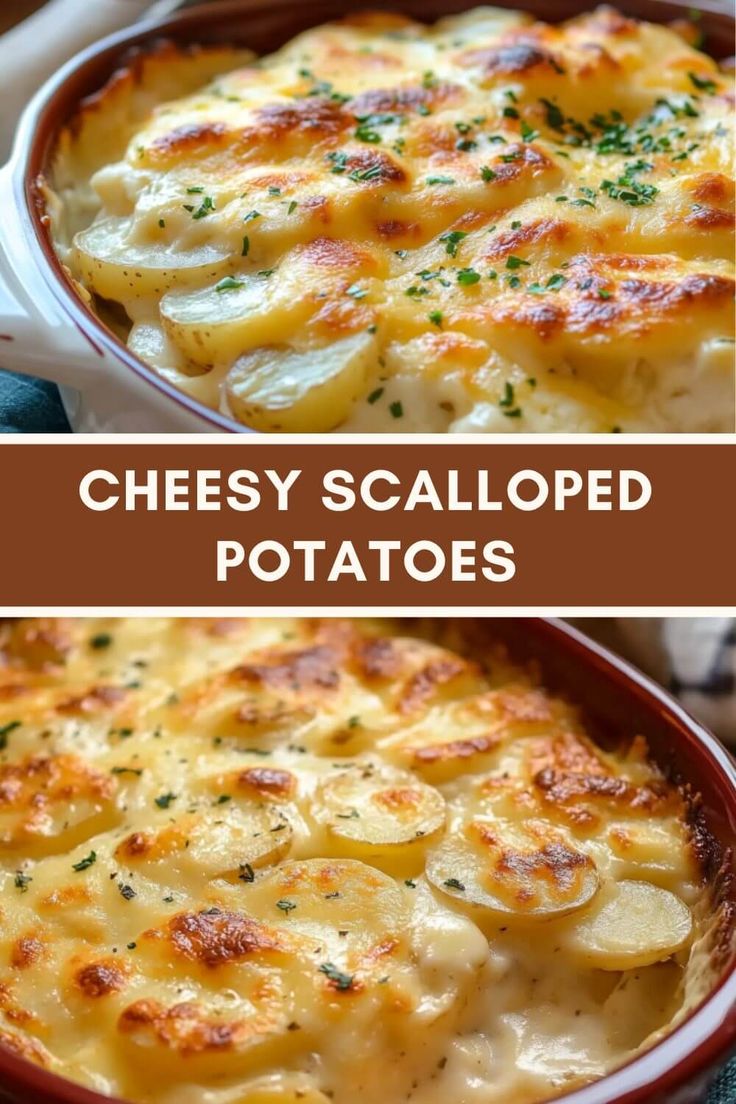 two pictures of cheesy scalloped potatoes in a casserole dish