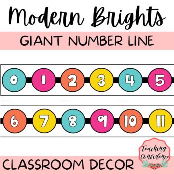 the modern brights giant number line is shown in this classroom decor printable poster