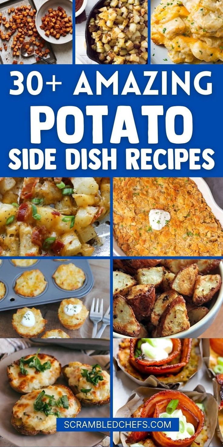 the cover of 30 amazing potato side dish recipes with pictures of different dishes and ingredients