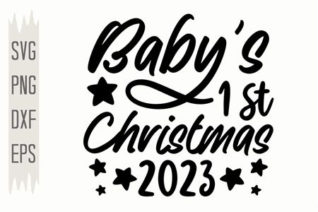 baby's 1st christmas svg cut file for cricut and silhouettes