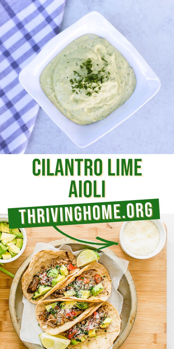 the ingredients for this recipe include avocado and cilantro lime aioli