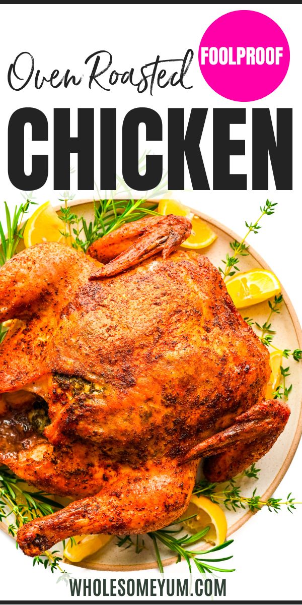 Oven Roasted Chicken Recipe Oven Roasted Whole Chicken Easy, Best Roast Chicken Recipe Ovens, Roast Chicken Oven Pieces, How To Cook A Whole Chicken, Baked Whole Chicken Recipes Oven, Vertical Chicken Roaster Recipe, Whole Chicken Seasoning, Oven Roasted Whole Chicken Recipes, Whole Roasted Chicken Oven