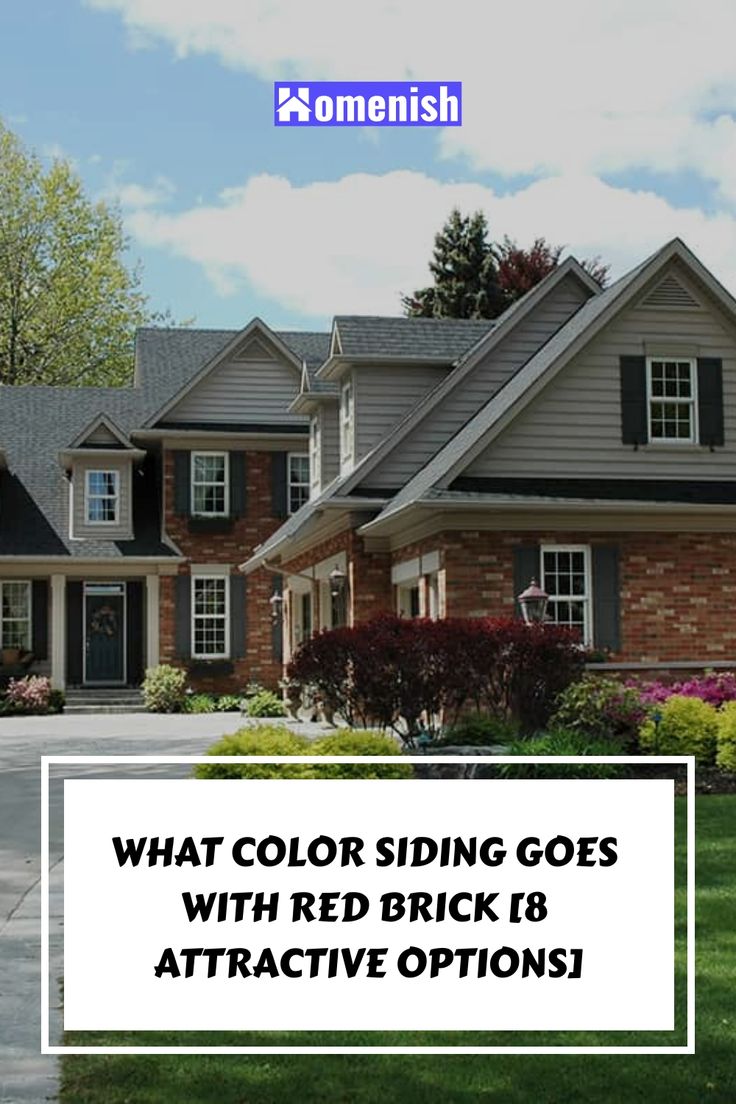 a house with the words, what color siding goes with red brick? attractive options