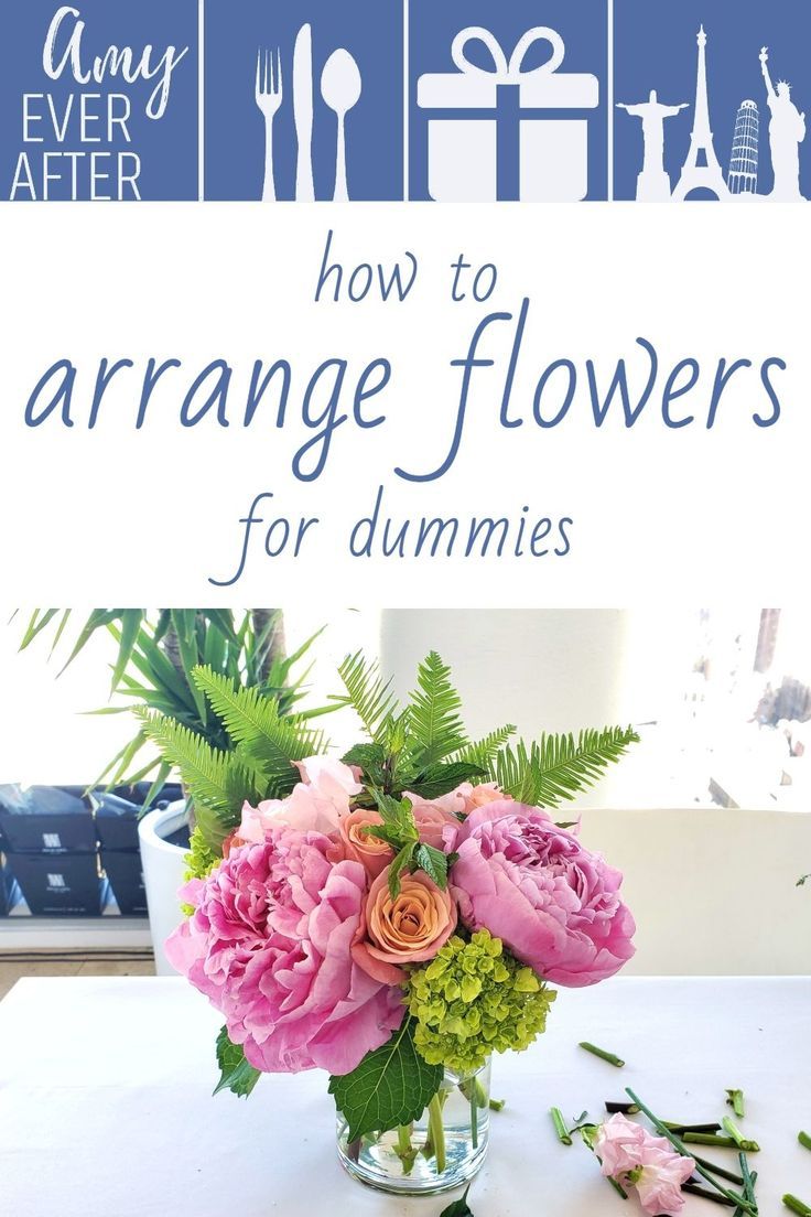 the cover of how to arrange flowers for dummies by anny ever after