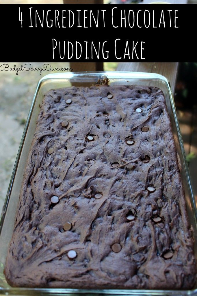 a chocolate pudding cake sitting on top of a glass pan with the words 4 ingredient chocolate pudding