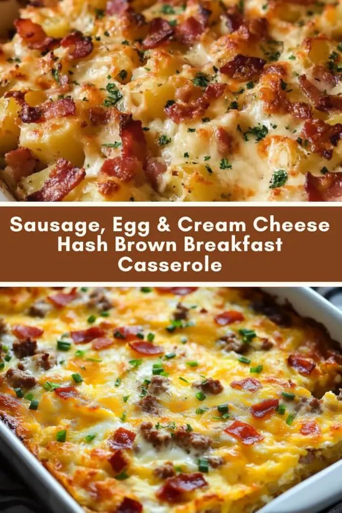 sausage, egg and cream cheese hash brown breakfast casserole in a white dish