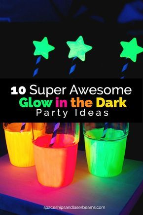 glow in the dark party ideas with stars on them and neon cups filled with drinks