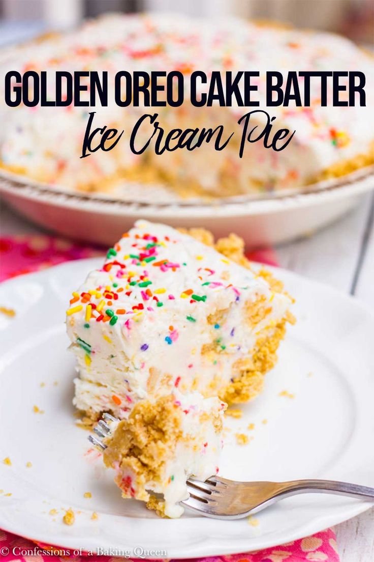 a piece of cake on a white plate with a fork in front of it and the words, golden oreo cake batter ice cream pie