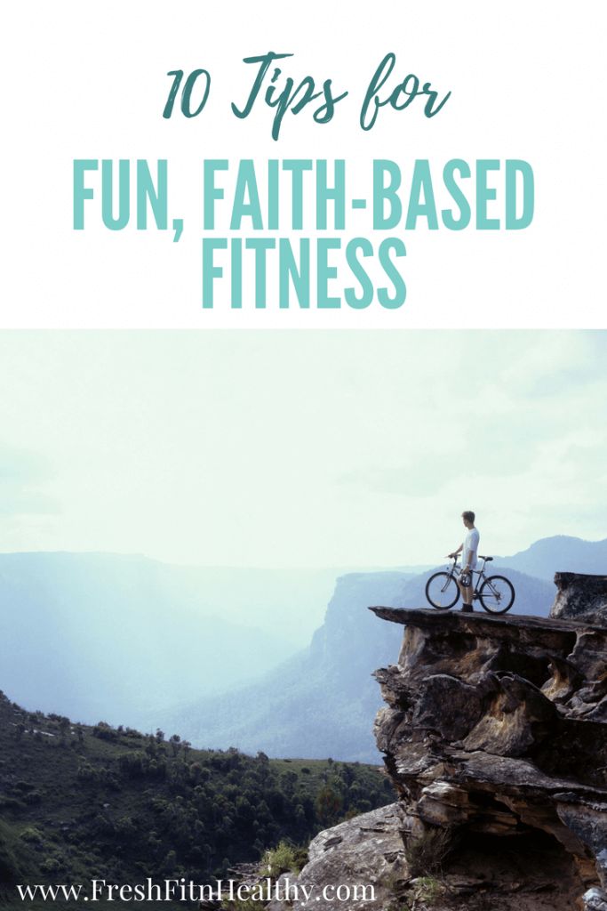 a person riding a bike on top of a mountain with text overlay that reads 10 tips for fun, faith - based fitness