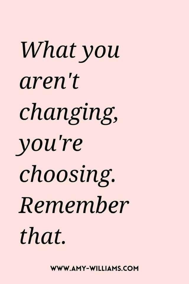 a pink background with the words what you aren't changing, you're choosing remember that