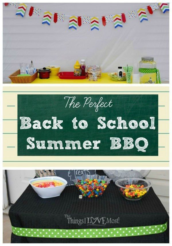 the perfect back to school summer bbq