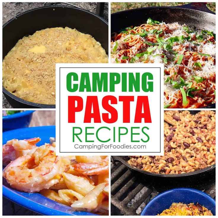 the collage shows different types of food and words camping pasta recipes on it's cover