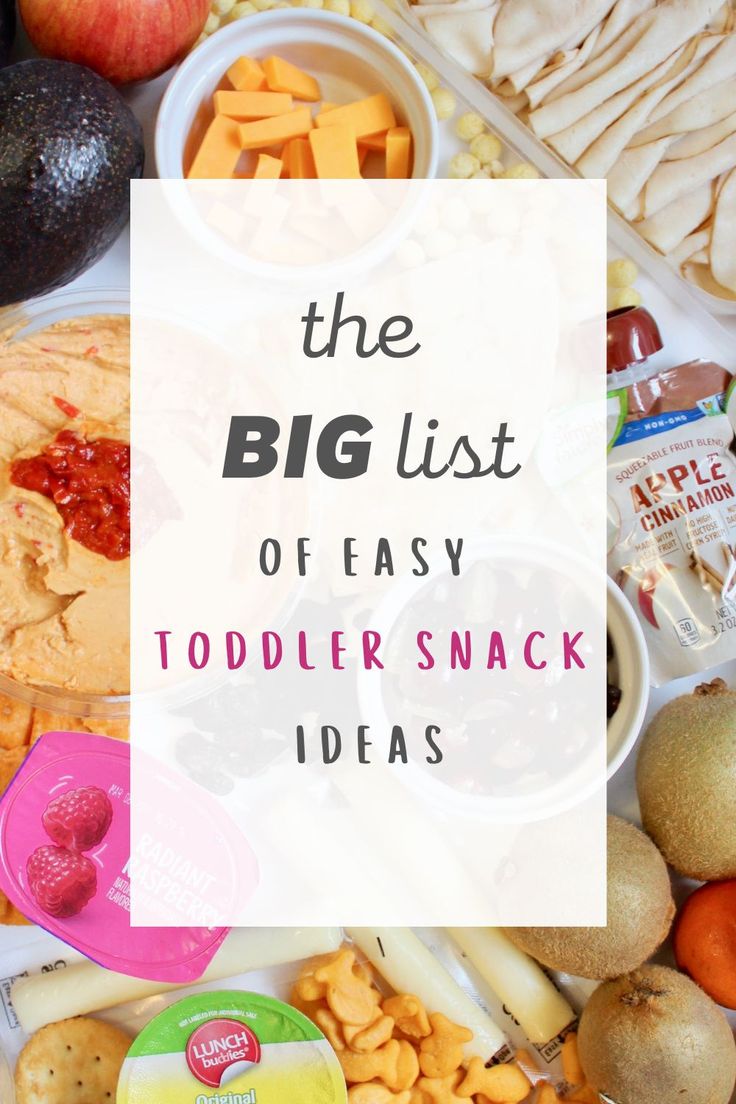 the big list of easy toddler snack ideas