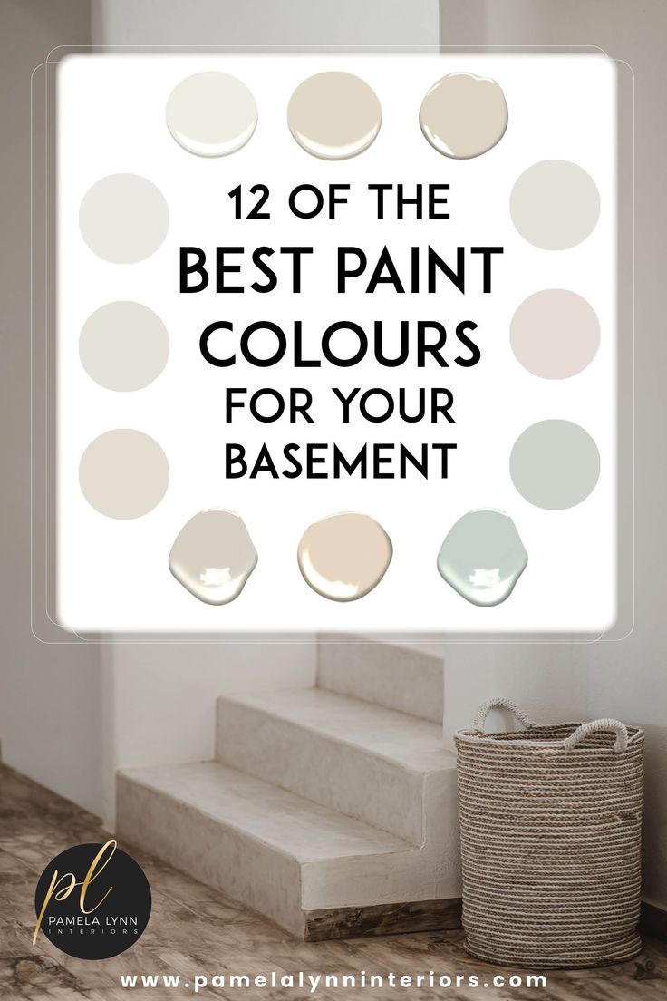 the best paint colors for your basement or entryway with text overlay that reads, 12 of the best paint colours for your basement basement