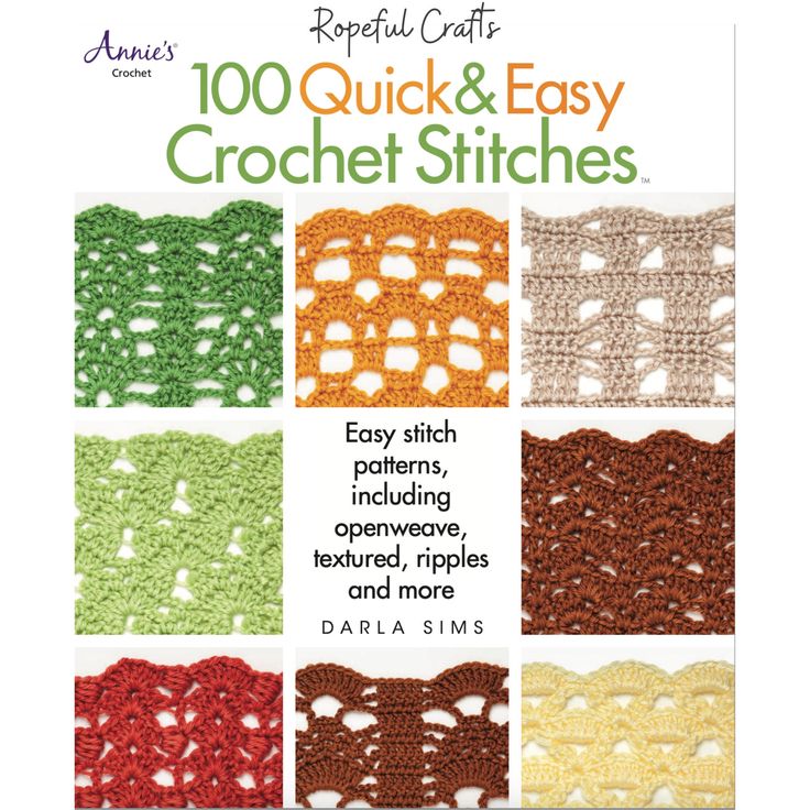 the book cover for crochet and easy crochet stitches, featuring many different colors