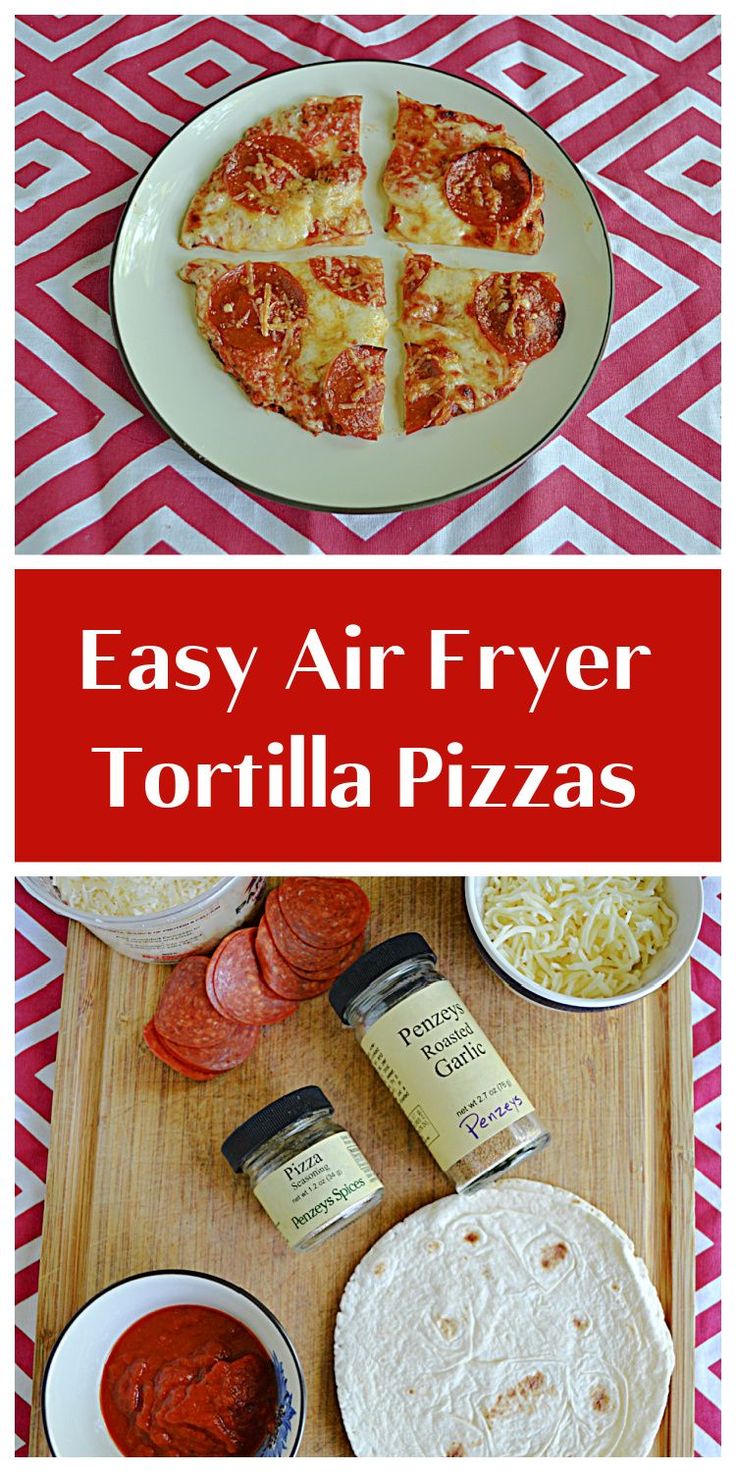 easy air fryer tortilla pizzas are the perfect way to use up those leftovers