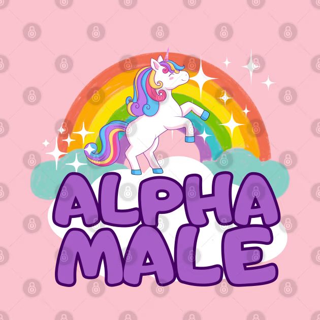 an image of a unicorn on top of the word'alpha male'in front of a rainbow