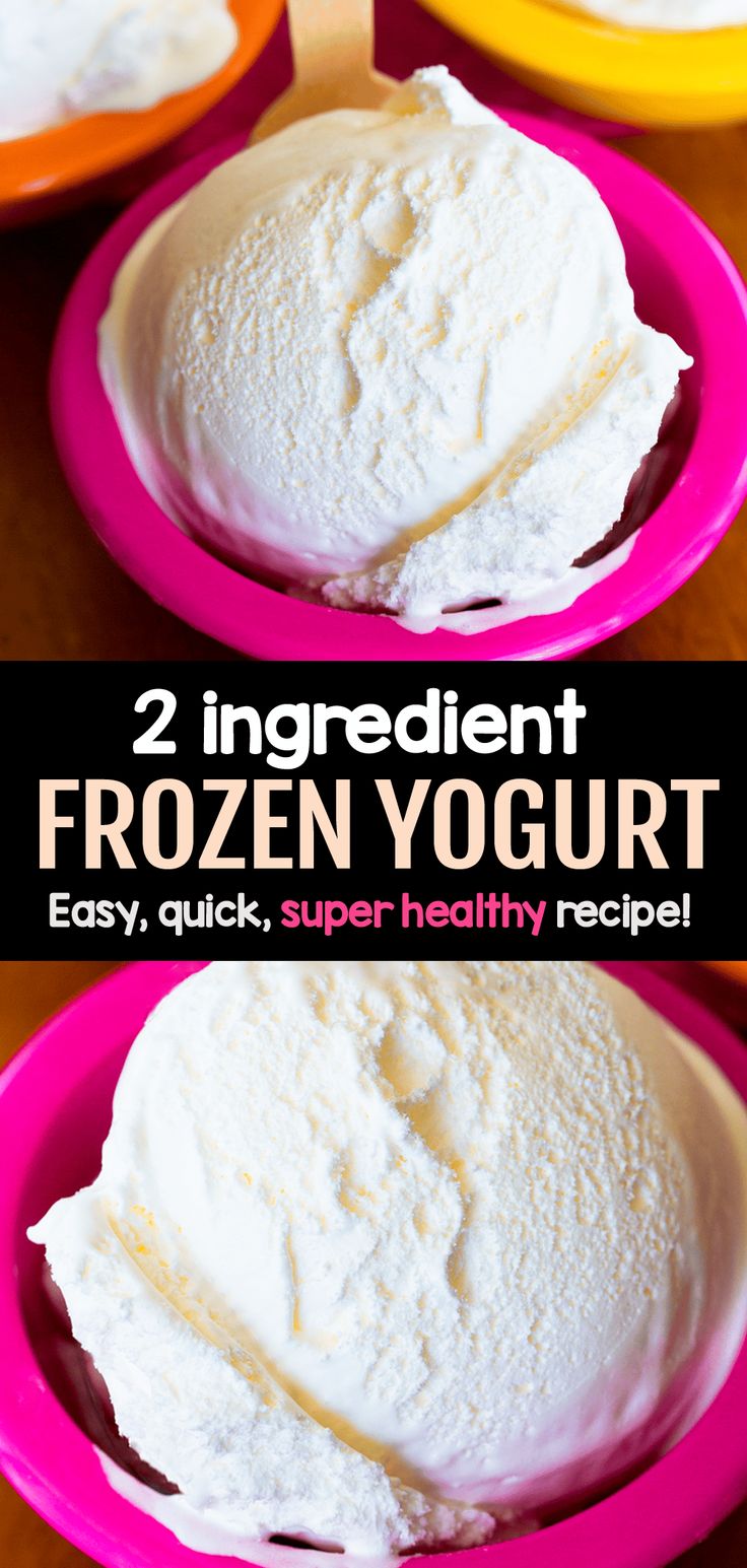 two ingredient frozen yogurt in pink bowls on a wooden table with text overlay that reads, 2 ingredient frozen yogurt easy quick, super healthy recipe