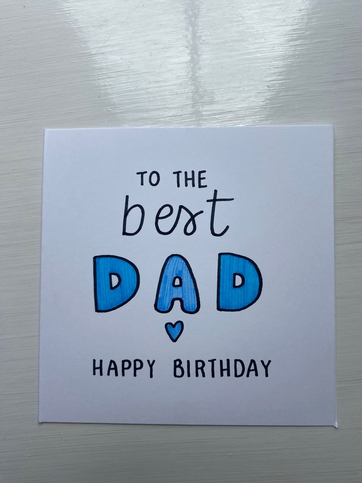 a card with the words to the best dad on it