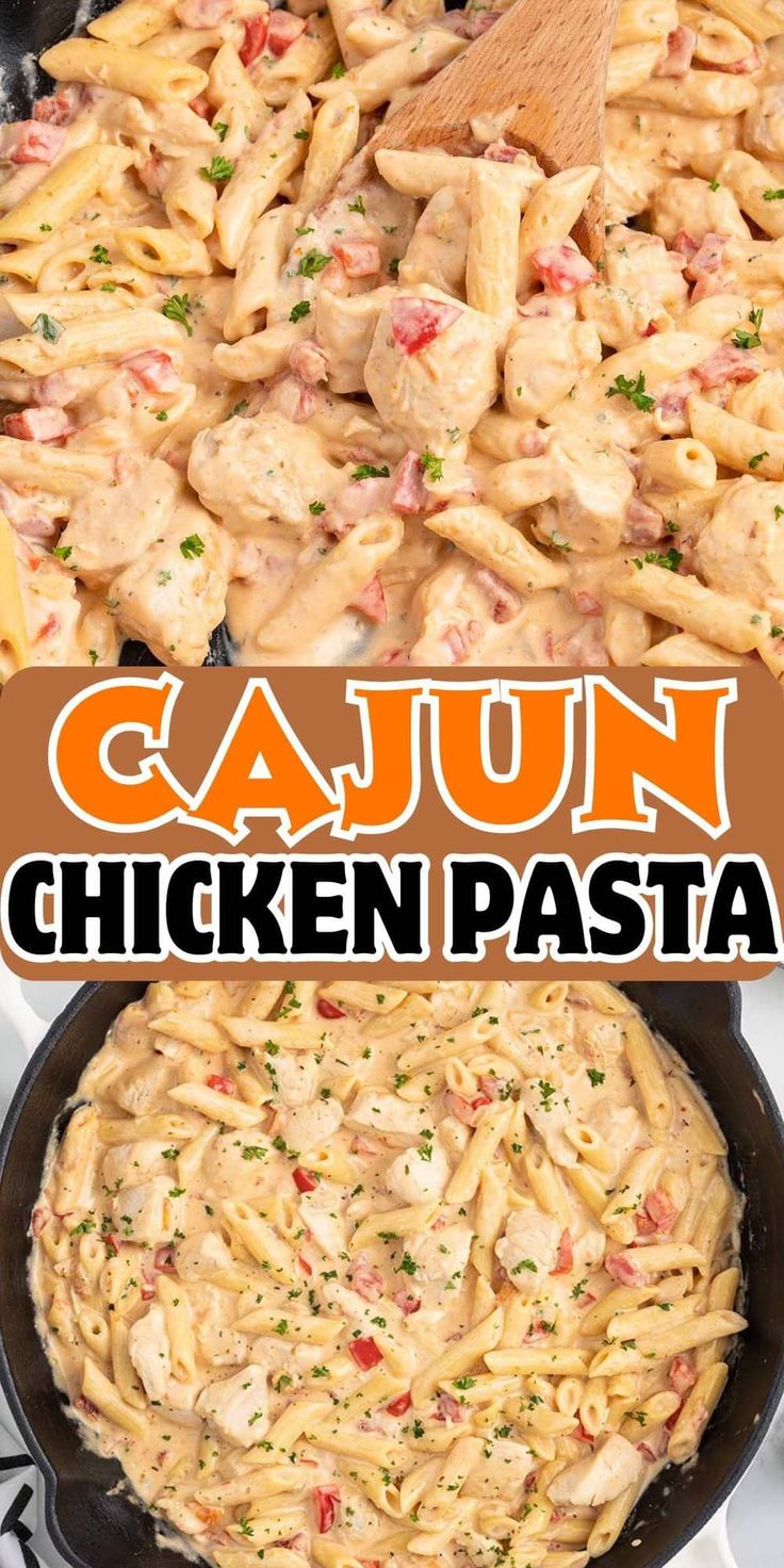 chicken pasta in a skillet with the words cajun chicken pasta on top and bottom