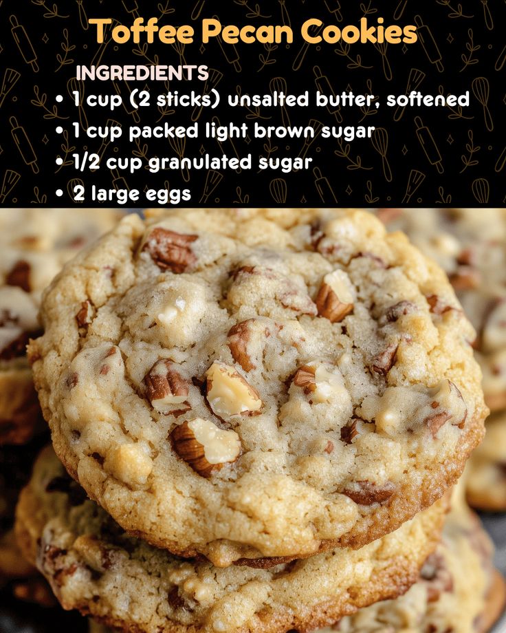 chocolate chip pecan cookies stacked on top of each other with text overlay that reads toffee pecan cookies