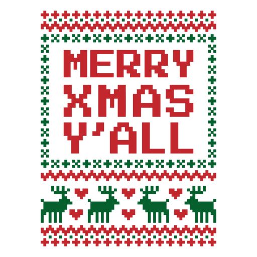 Ugly christmas sweater with the words merry xmas yall PNG Design Christmas Sweater Svg, Christmas Elements, New Year 2020, Holiday Ornament, Merry Xmas, Family Holiday, Iconic Characters, Png Design, Ugly Sweater