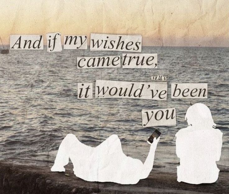 two people sitting on the edge of a body of water holding signs that read and if my wishes came true, it would've been you