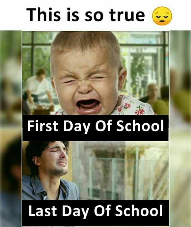 a baby crying with the caption'this is so true first day of school last day of school