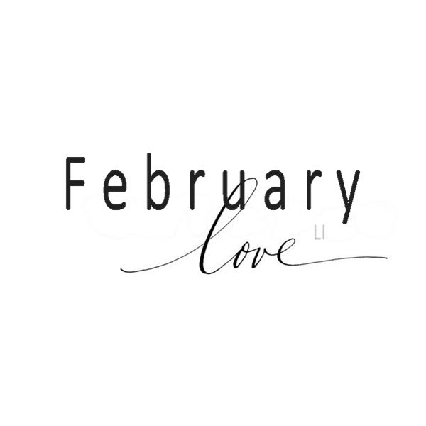 the word february love written in cursive writing on a white background with black ink