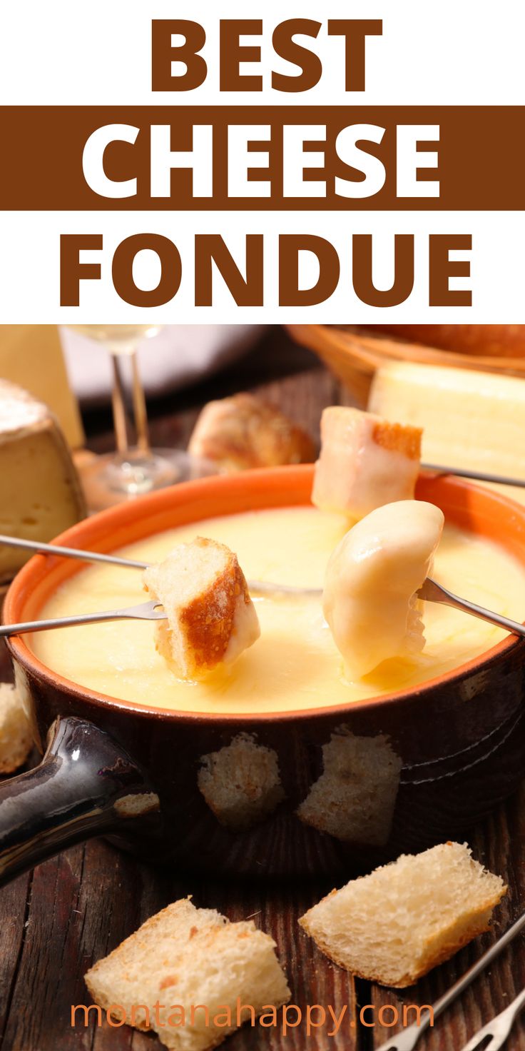 Fondue pot filled with cheese fondue with fondue forks with bread.  On the side of the pot is pieces of bread.  Overlay text The Best Cheese Fondue montanahappy.com Cheese Fondue Recipe Easy, Best Cheese Fondue, Easy Cheese Fondue, Cheddar Fondue, Cheese Fondue Recipe, Swiss Cheese Fondue, Fondue Night, Fondue Recipes Cheese, Fondue Recipe