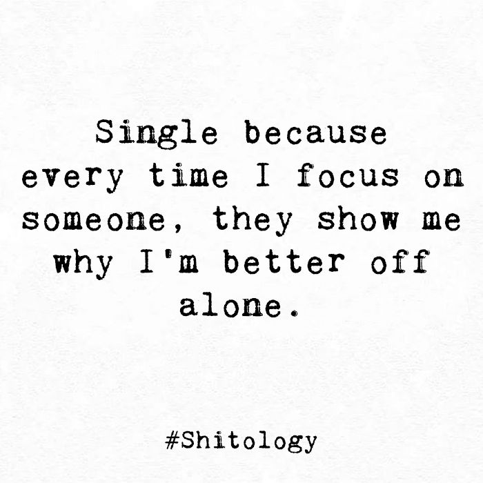 Single Life Best Life Quotes, Relatable Single Quotes, Ready To Be Single Quotes, Why Am I Single Quotes Feelings, Better To Stay Single Quotes, Why I’m Single Quotes Funny, This Is Why Im Single Quotes, Quotes For Single Life, Im So Single Quotes Funny