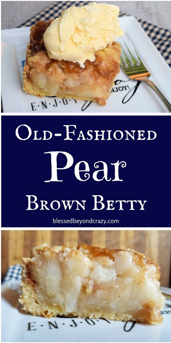 old - fashioned pear brown betty pie is an easy dessert recipe that's perfect for any occasion