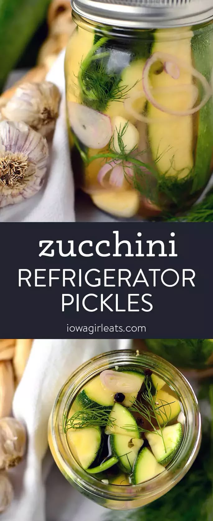 zucchini refrigerator pickles in a glass jar with garlic and dill